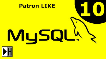 Consultas con Patron Like en MySQL [MySQL Workbench] [10/18]