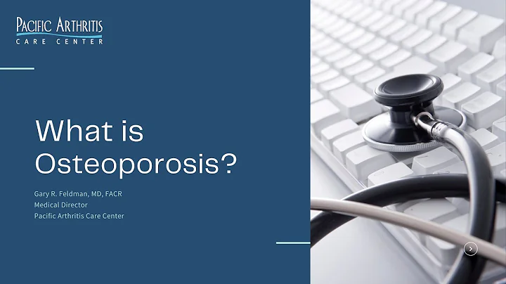 What Is Osteoporosis? Dr. Gary Feldman/Pacific Art...