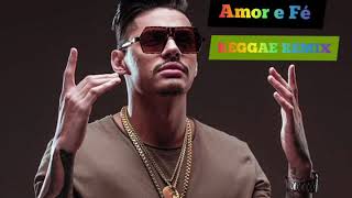 Amor e Fé - Reggae Remix 2021 #Hungria #Reggae