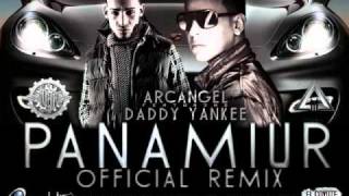 Arcangel Ft Daddy Yankee - Panamiur (Official Remix)