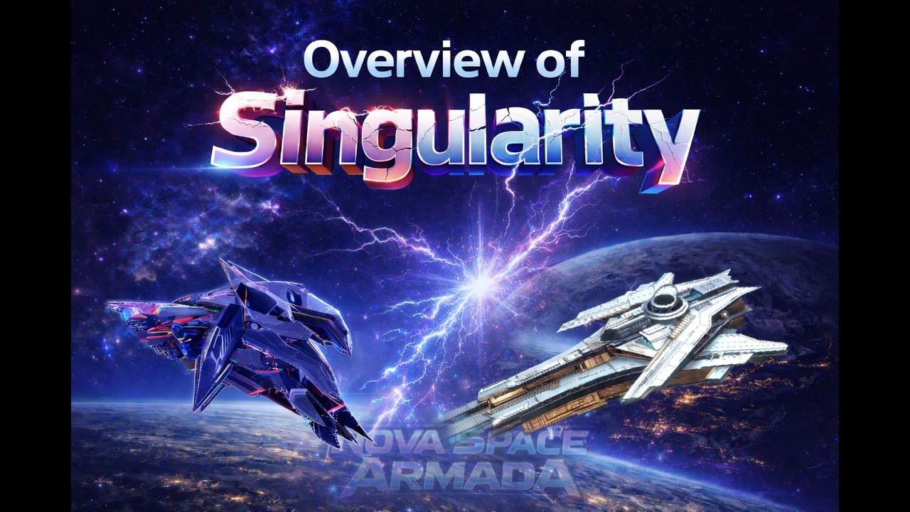 Overview of Singularity??? Nova SpaceArmada - YouTube