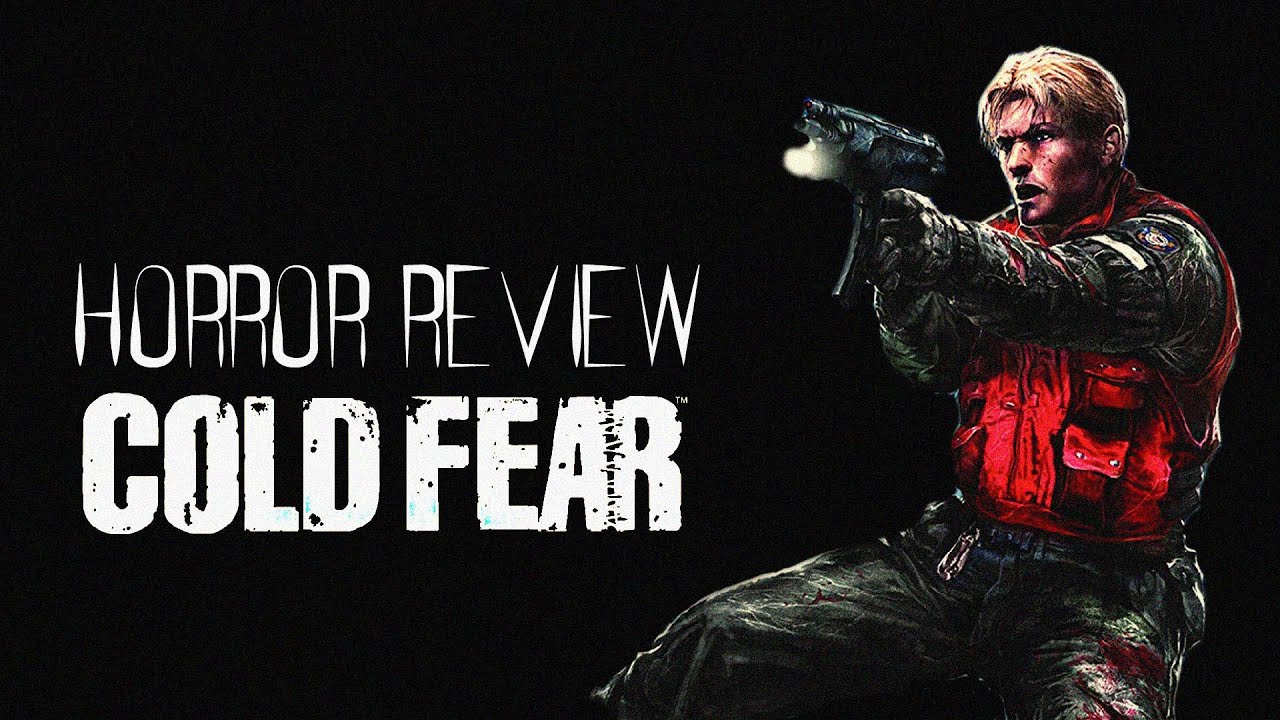 Horror Review: Cold Fear