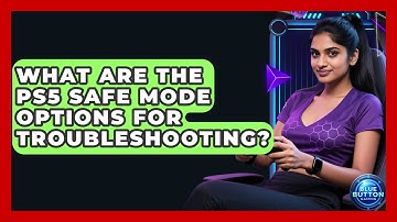 What Are The PS5 Safe Mode Options For Troubleshooting? - Blue Button Gaming