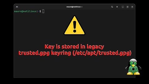 Solucionando "Key is stored in legacy trusted gpg keyring" al intentar actualizar nuestra distro