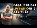 Autônomo revela o SEGREDO pra ganhar dinheiro com caminhão. Ele SABE muito! – Vida de Estradeiro#19