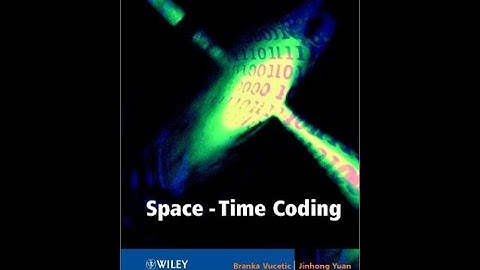 Space Time Coding Wiley 2003 Branka Vucetic, Jinhong Yuan, Branka Vucetic