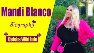 Mandi Blanco Biography | Wiki | Facts | Curvy Plus Size Model | Age | Relationship | Lifestyle