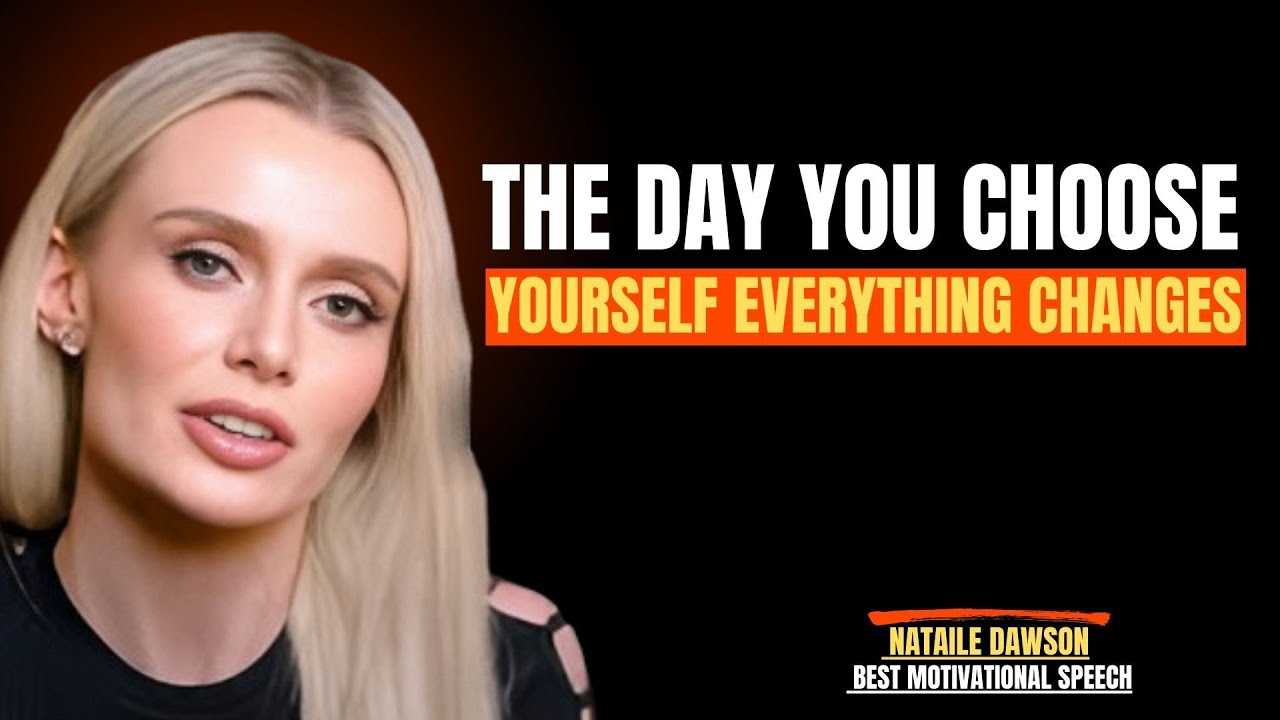 “The Day You Choose Yourself, Everything Changes” — Natalie Dawson ...