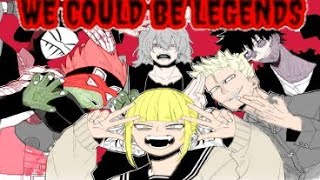 boku no hero Season 5 amv [my villanos academia] AMV We Could Be Legends