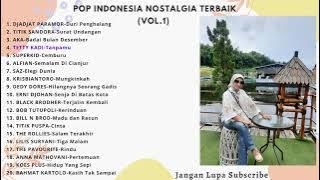 KOMPILASI POP INDONESIA NOSTALGIA TERBAIK SEPANJANG MASA (VOL-1)
