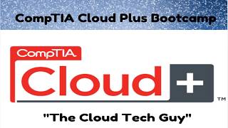 Celebrity CompTIA Cloud Plus CV0-002 Certification Bootcamp! Become and Expert Get Certified aws Wealth