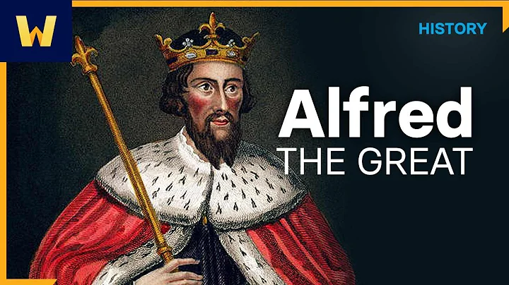 Who was Alfred the Great? | The History of Europe