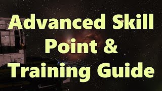 Advanced Skill Point & Training Guide 1of4