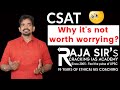 🅳🅾🅽'🆃 🆆🅾🆁🆁🆈 | CSAT IS EASY | Raja Sir's Cracking IAS Academy