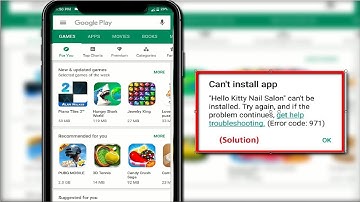 Fix Cant Install App 971 Error Issue in Google Play Store Android