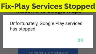 Fix Unfortunately Google Play Services has stopped working in Android|Tablets
