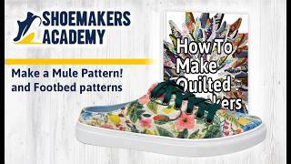 Quilted Sneaker Pattern Adjustments - Let's make a mule