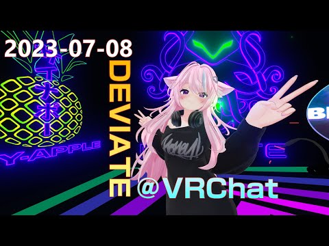 2023-07-08開催 Deviate VRChat PsyTrance