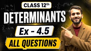 Determinants Exercise 4.5 Class 12 Maths | Full Chapter Solution NCERT CBSE 2026| @munilsir