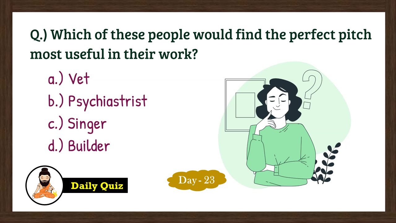 Quiz question on Perfect Pitch Daily Quiz Day 23 Mudgal