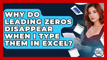 Why Do Leading Zeros Disappear When I Type Them In Excel? - Docs and Sheets Pro