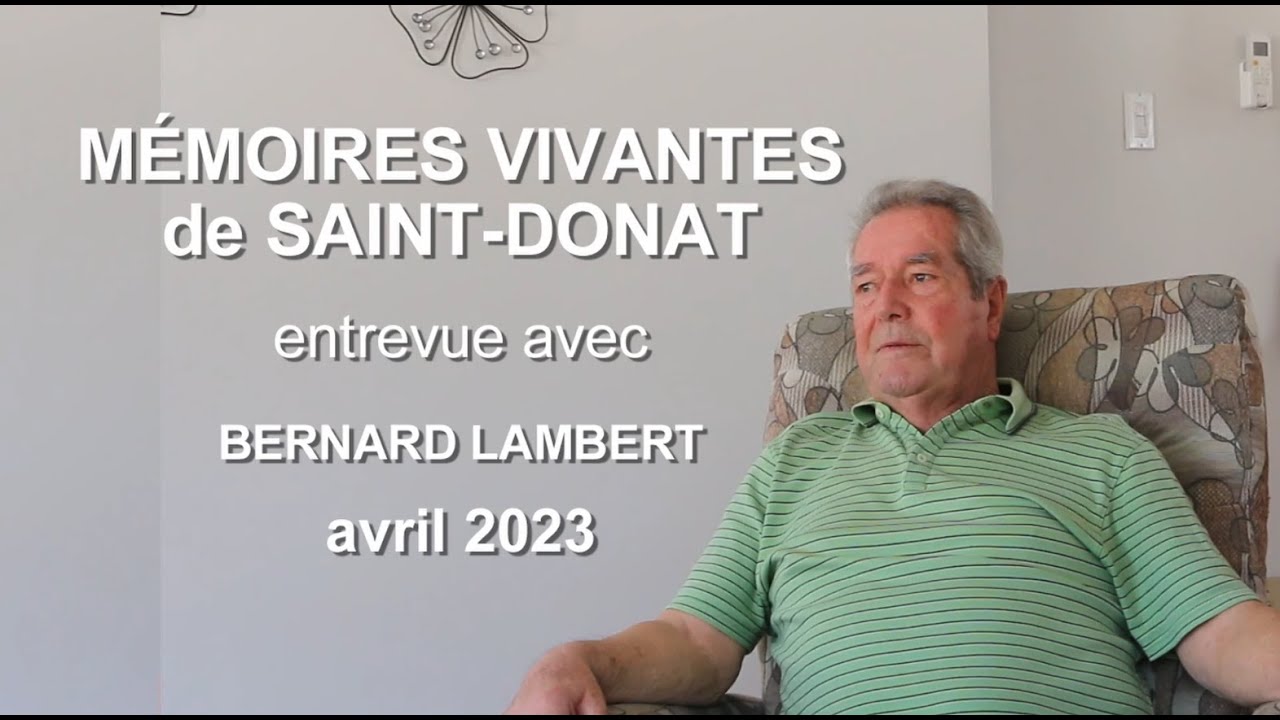 m-moires-vivantes-de-saint-donat-avec-bernard-lambert-youtube