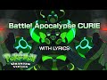 Battle! Apocalypse CURIE WITH LYRICS - Pokémon Uranium Cover