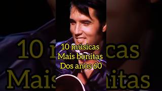 10 músicas mais bonitas dos anos 60 #musicapop #musica #music #rock #lovesong #elvis