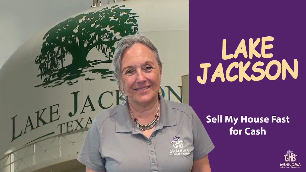 Sell My House Fast for Cash in Lake Jackson, TX | Grandma House Buyer