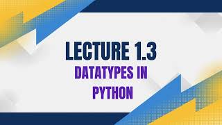 Datatypes in Python | Class 11 | CBSE