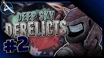 Deep Sky Derelicts (Part 2) | 11th December, 2019