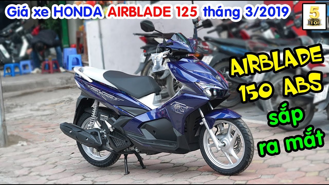 Giá xe Honda AirBlade 2019 tháng 3 ️ Honda AirBlade 150 ABS 2019 chuẩn ...