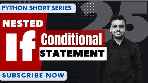 EP25 | Python Nested If Statements- How to Create Complex Decision-Making Processes in Your Programs
