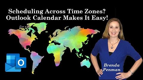 Scheduling Across Time Zones? Outlook Calendar Makes It Easy!