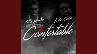 Famous Too Comfortable Net Worth