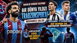 Trabzonspor'da büyük kavuşmaya saatler kaldı; Mohamed Salah için uçak kalkıyor