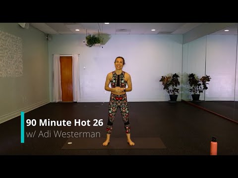 90 Minute Hot 26 Yoga Class Full Length | Hot Yoga Asheville