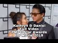Kathryn Bernardo and Daniel Padilla || Full Video || PMPC Star Awards for Movie 2019