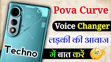 Techno Pova Curve 5g voice changer setting |Techno pova Curve 5g ladki ki avaj kaise nikale