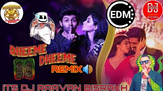 Dheeme Dheeme (Remix) - Pati Patni Aur Woh - New Dj Remix Bollywood Song 2019- Its DJ RAAVAN Bisrakh