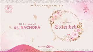 Ziddy Value - Nachoka Official Audio