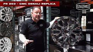 FR 203 GMC Denali 12 Spoke Replica Wheel | Wheel Disccusion and Helpful Recommendations