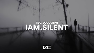 c8o, soooshimi - iam.silent