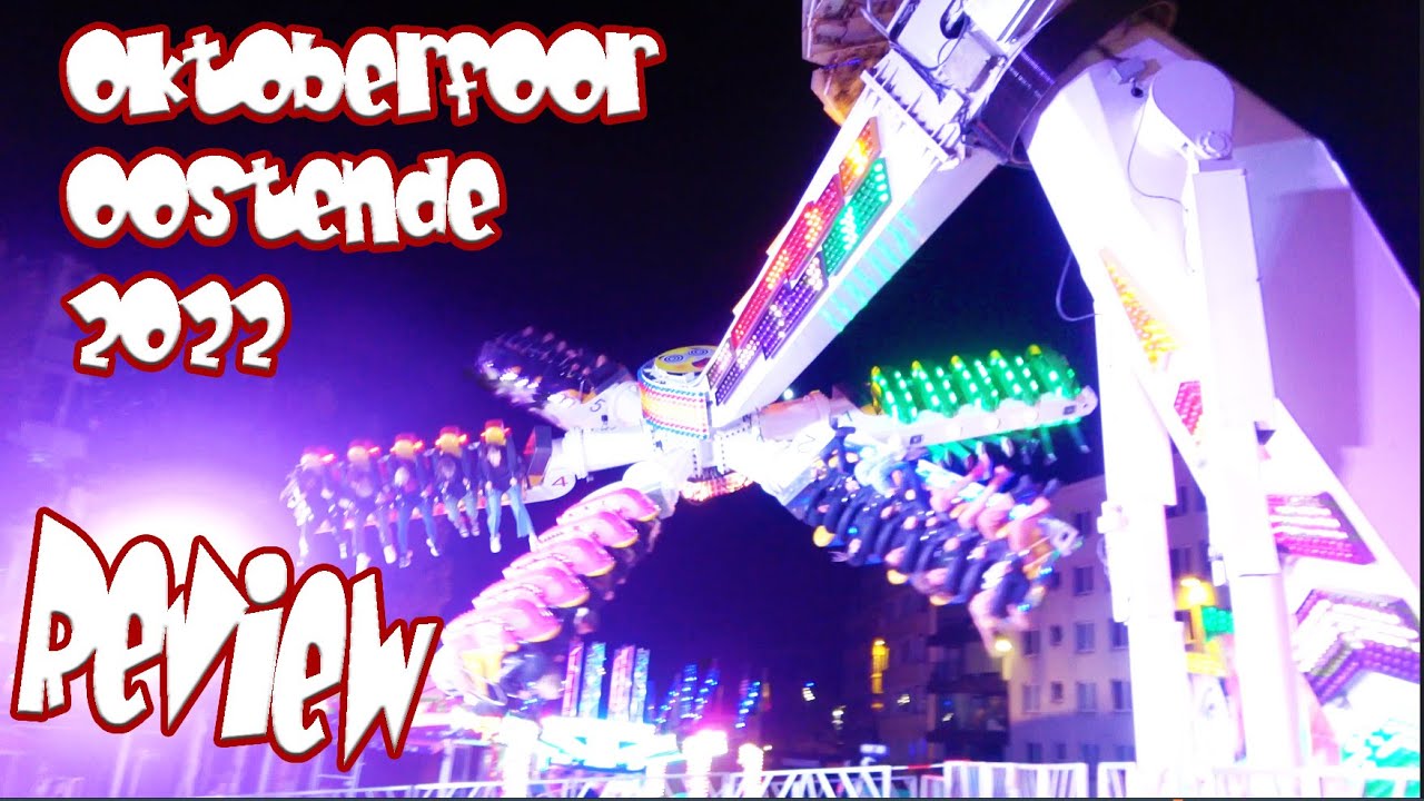 Review Oktoberfoor Kermis Oostende 2022 YouTube