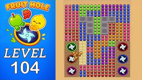 Fruit Hole Level 104 Walkthrough
