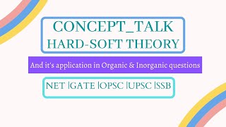 CONCEPT_TALK || Hard-Soft Theory  || AN CHEMISTRY || screenshot 3