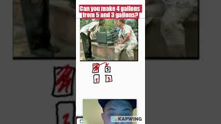 Can you make 4 gallons from a 5 and 3 gallon bucket? #shorts #maths #diehard #ratio