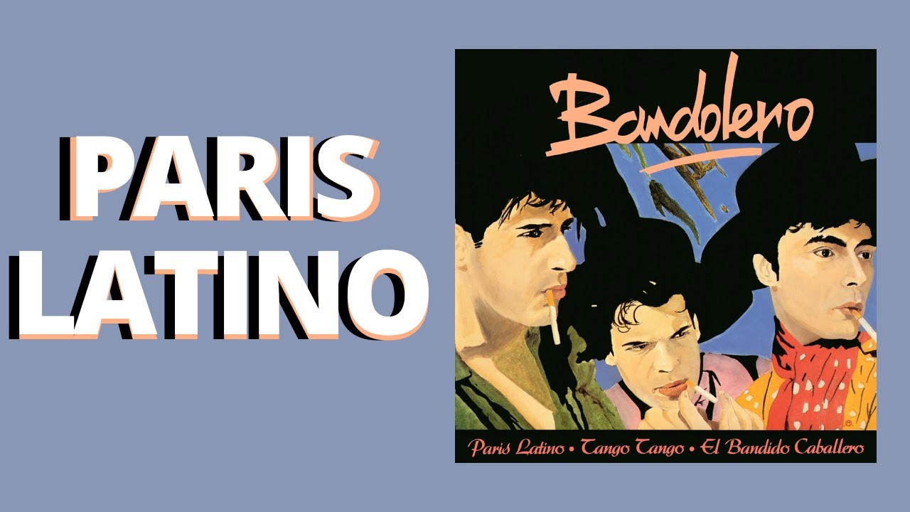 Bandolero   Paris Latino Original Version