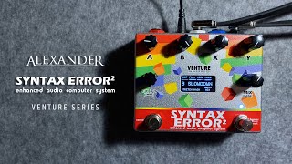 Alexander Pedals Syntax Error 2 video