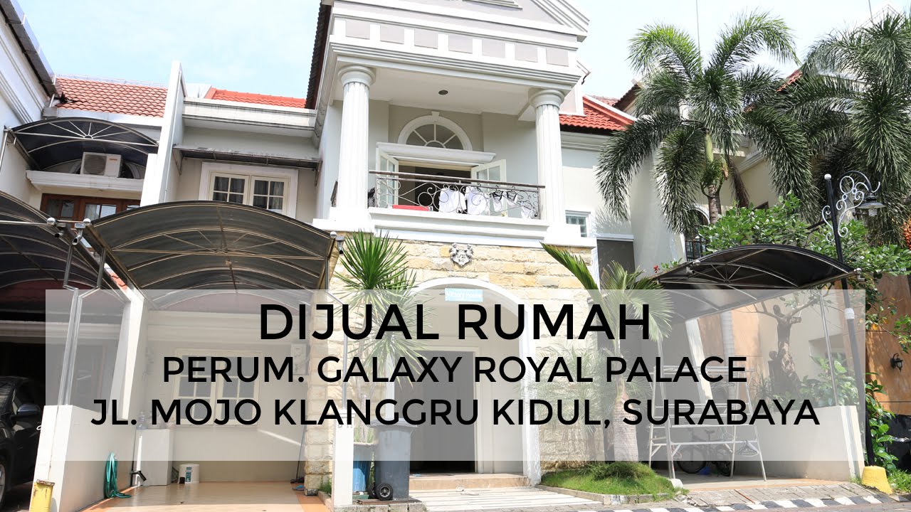 Dijual Rumah Perum. Galaxy Royal Palace, Jl. Mojo Klanggru Kidul